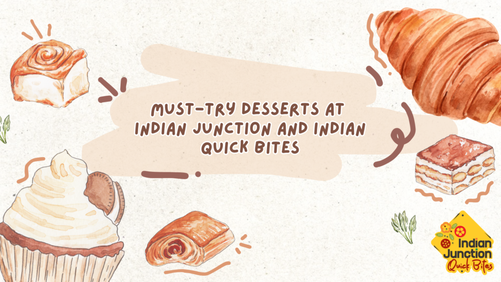 Indian Desserts on IJ and IQB